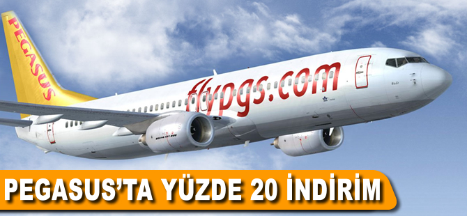 Pegasus'tan yüzde 20 indirim