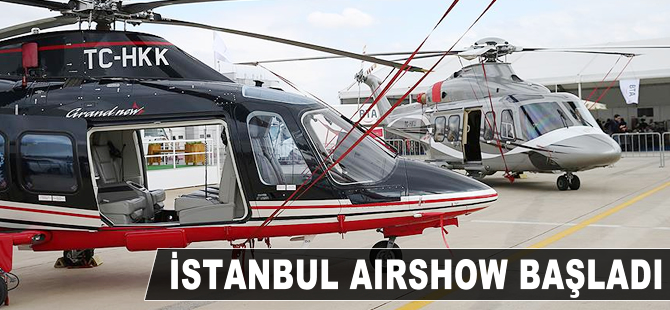 İstanbul Airshow başladı