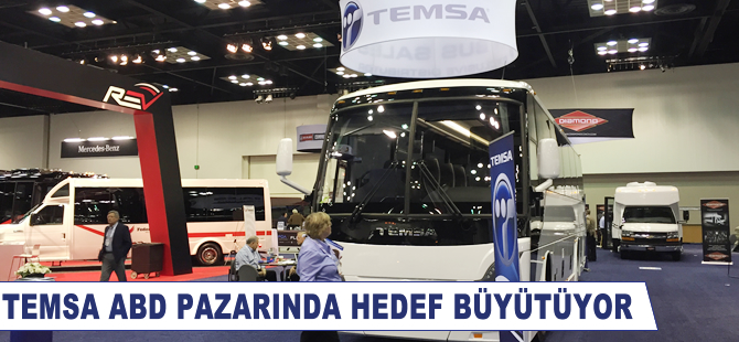 TEMSA, ABD pazarında hedef büyütüyor