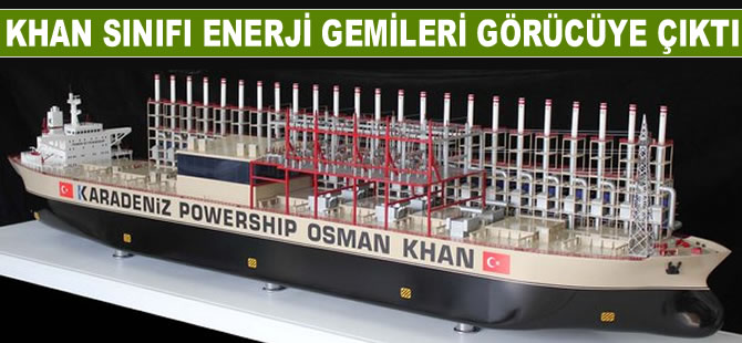 Khan Sınıfı Enerji Gemileri, Dünya Enerji Kongresi'nde görücüye çıktı