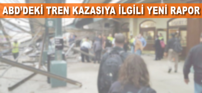 ABD'deki tren kazasıyla ilgili yeni rapor açıklandı