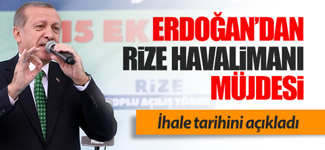 Erdoğan'dan Rize Havalimanı müjdesi