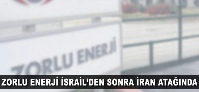 Zorlu Enerji İsrail'in ardından İran atağında