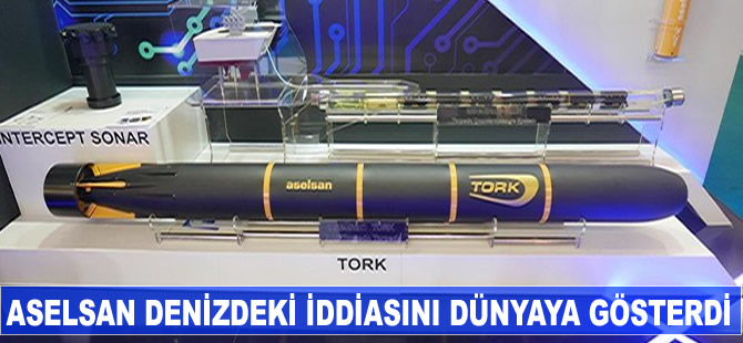 ASELSAN denizdeki iddiasını dünyaya gösterdi