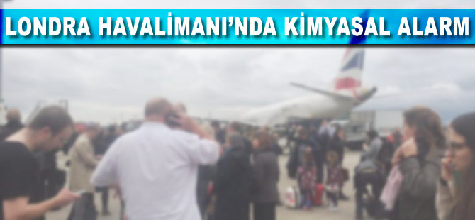 Havalimanında kimyasal alarm!