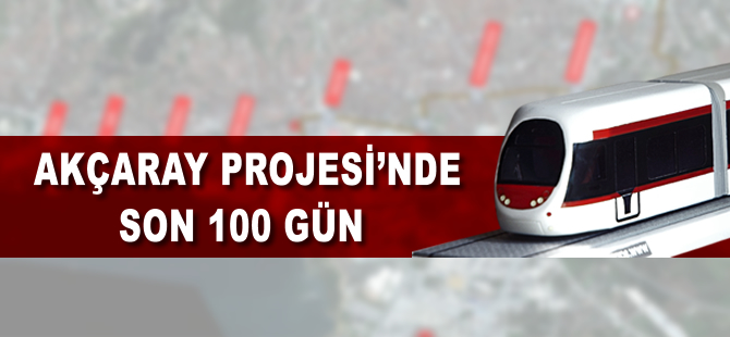 Akçaray Tramvay Projesi'nde son 100 güne girildi