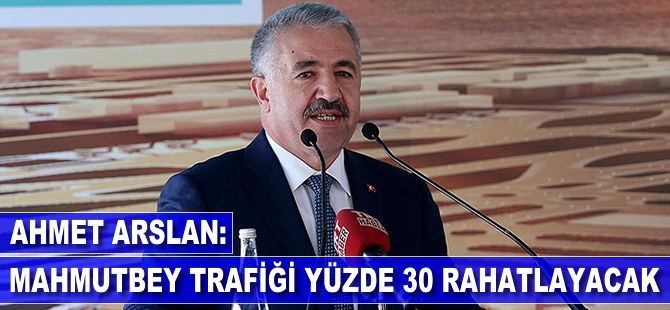 'Mahmutbey trafiği yüzde 30 rahatlayacak'