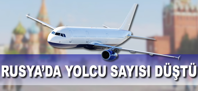 Rusya'da yolcu sayısı düştü