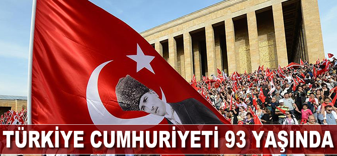 Türkiye Cumhuriyeti 93 yaşında