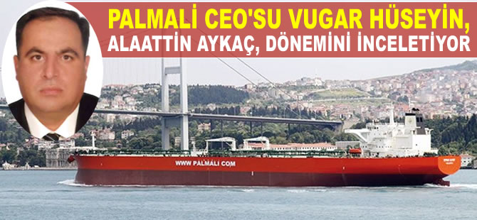 Palmali CEO'su Vugar Hüseyin, Alaattin Aykaç dönemini mercek altına aldı