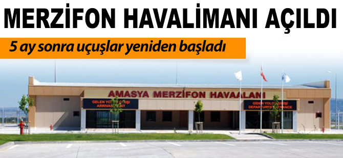 Merzifon Havaalanı'nda uçuşlar başladı