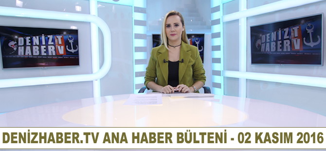 Ana Haber Bülteni DenizHaber.TV'de yayınlandı