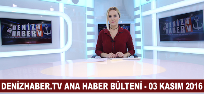 Günün önemli gelişmeleri, DenizHaber.TV'de yayınlandı