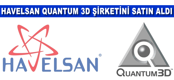 HAVELSAN Quantum 3D şirketini satın aldı