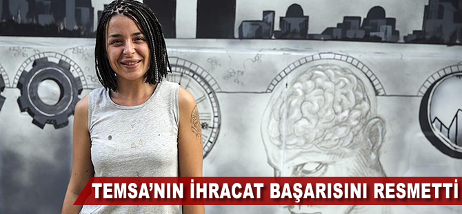 TEMSA'nın ihracat başarısını otobüse resmetti