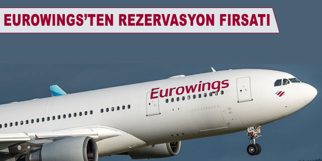 Eurowings'ten rezervasyon fırsatı