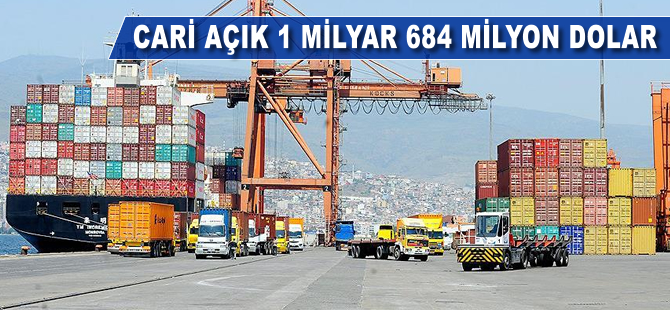 Cari açık 1 milyar 684 milyon dolar