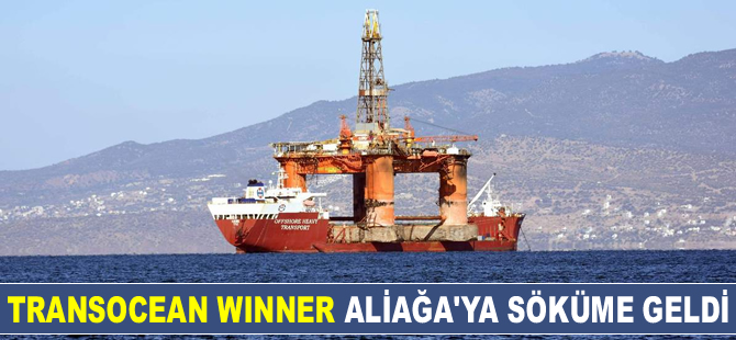 Dev sondaj platformu TRANSOCEAN WINNER, söküm için Aliağa'ya getirildi