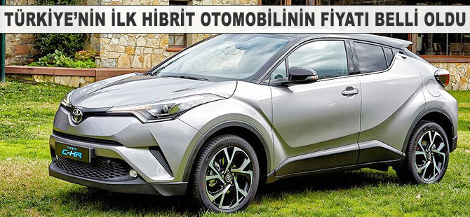 Türkiye'de üretilen ilk hibrit otomobilin fiyatı belli oldu