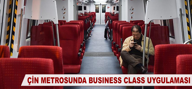 Çin metrosunda 'business class' uygulaması