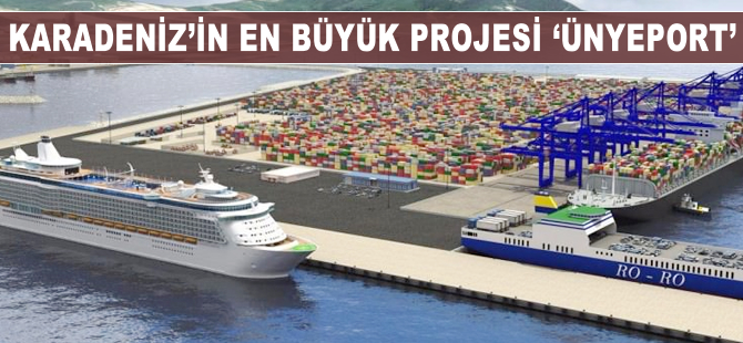 'Ünyeport projesinde herkese sorumluluk düşüyor'