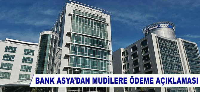 Bank Asya'dan mudilere ödeme açıklaması