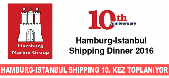 10. Hamburg-İstanbul Denizcilik Buluşması, 16 Kasım 2016 tarihinde yapılacak