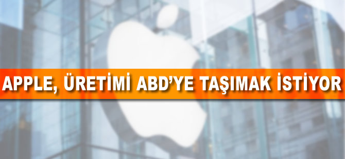 Apple iPhone üretimini ABD'ye taşıyabilir