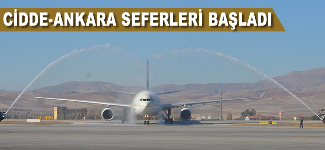 Cidde-Ankara seferleri başladı