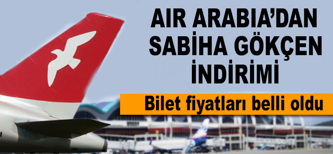 Airarabia’dan Sabiha Gökçen İndirimi