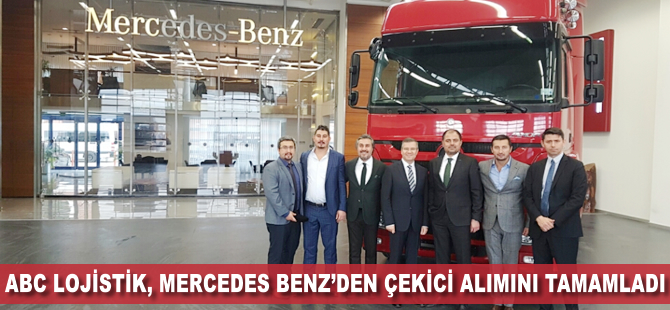 ABC Lojistik 200 adetlik Mercedes-Benz çekici alımını tamamladı