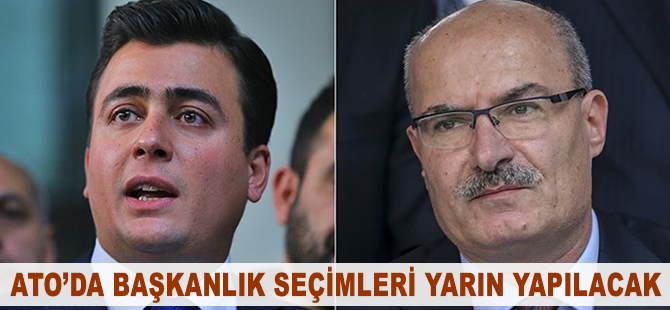 ATO'da başkanlık seçimi yarın yapılacak