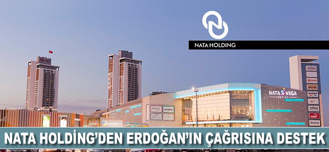 Nata Holding’den Erdoğan’ın çağrısına destek