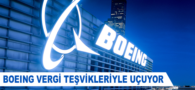 Boeing vergi teşvikleriyle uçuyor