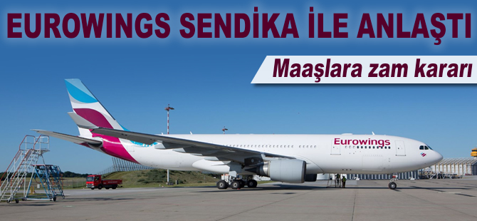 Eurowings sendika ile anlaştı