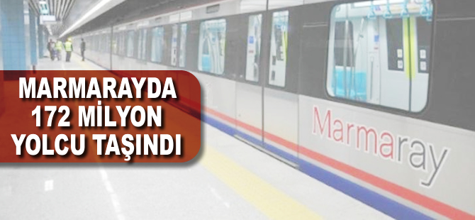 Marmaray, bugüne kadar 172 milyon yolcuyu taşıdı