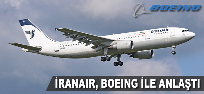 İran ve Boeing 80 uçaklık anlaşma imzaladı