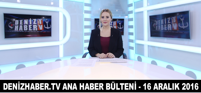 Güncel Ana Haber Bülteni DenizHaber.TV'de yayınlandı