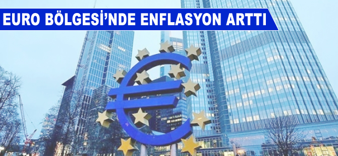 Euro Bölgesi'nde enflasyon arttı