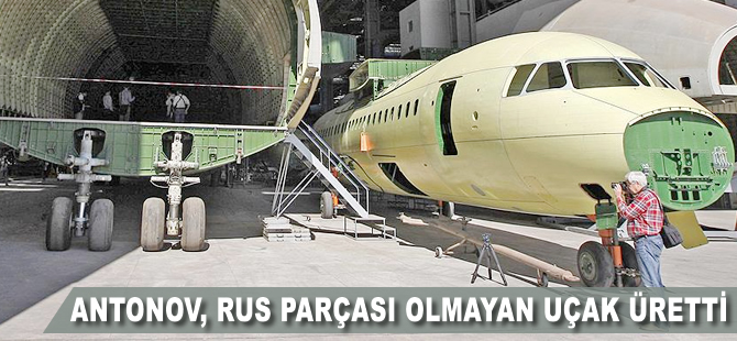 Antonov, Rus parçası olmayan uçak üretti