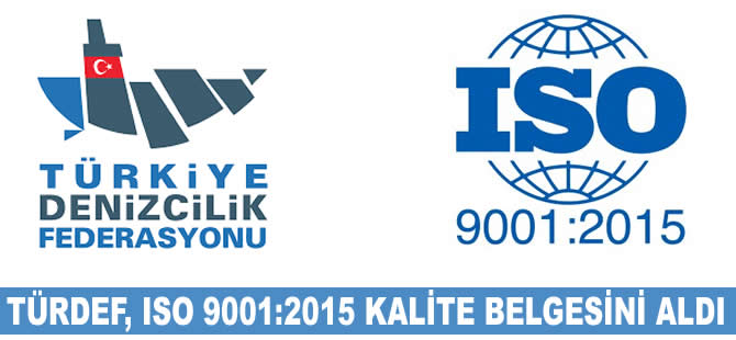 Türkiye Denizcilik Federasyonu ISO 9001:2015 kalite belgesini aldı