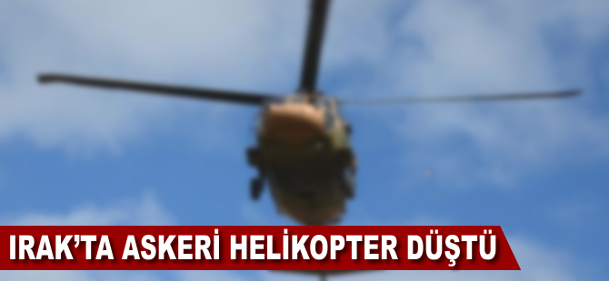 Irak'ta helikopter düştü