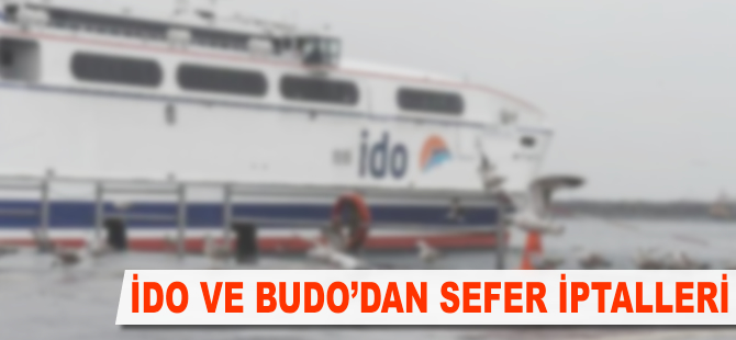 İDO ve BUDO bugün de bazı seferlerini iptal etti