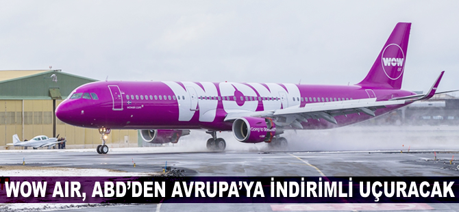 WOW Air'den ABD kampanyası