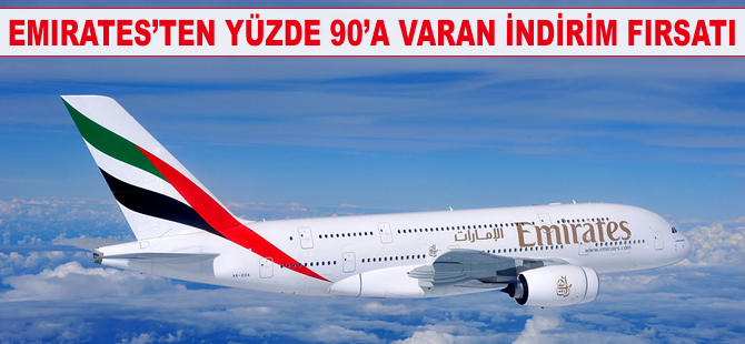 Emirates’ten yüzde 90’a varan indirim fırsatı