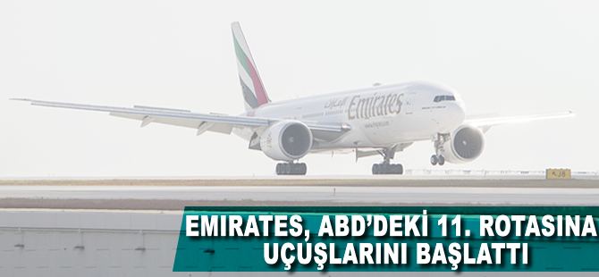 Emirates’in ABD’deki 11. rotası Fort Lauderdale oldu