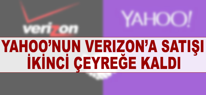 Yahoo'nun Verizon'a satışı ikinci çeyreğe kaldı