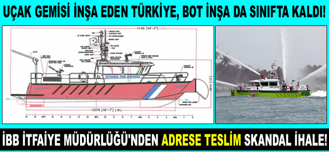 İBB İtfaiye Müdürlüğü'nden 'ADRESE TESLİM' skandal ihale!