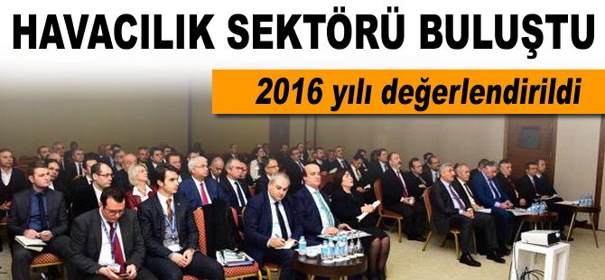 Havacılar 2016 yılını değerlendirdi