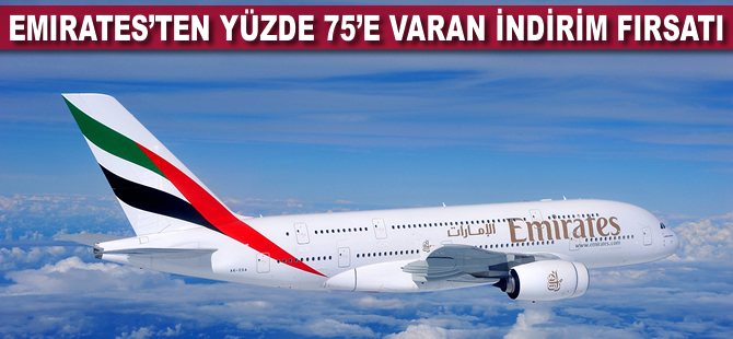 Emirates’ten yüzde 75’e varan indirim fırsatı